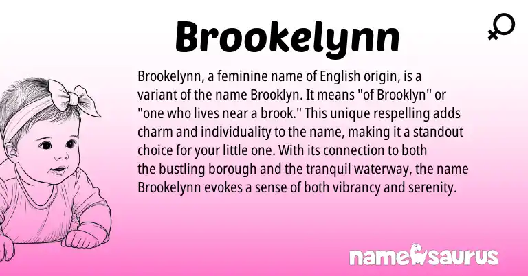 Infographic about Brookelynn name meaning, Brookelynn is a name from English origin(s).