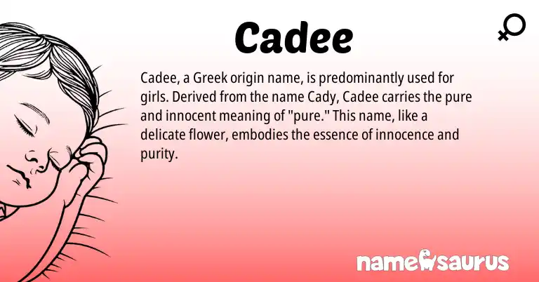 Infographic about Cadee name meaning, Cadee is a name from Greek origin(s).