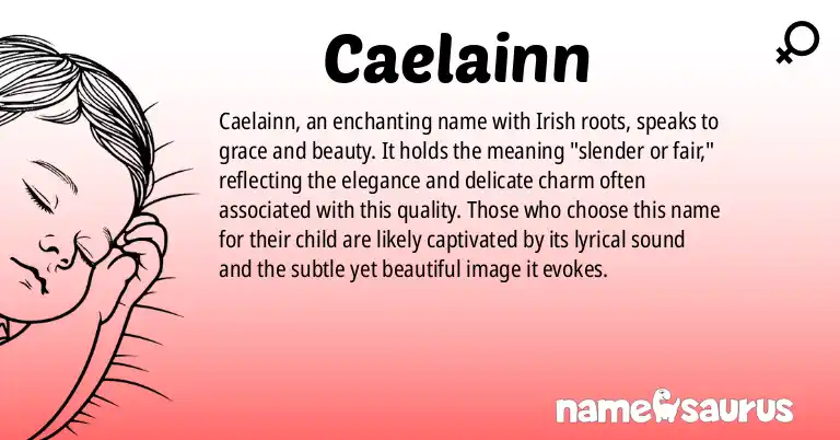 Infographic about Caelainn name meaning, Caelainn is a name from Irish origin(s).