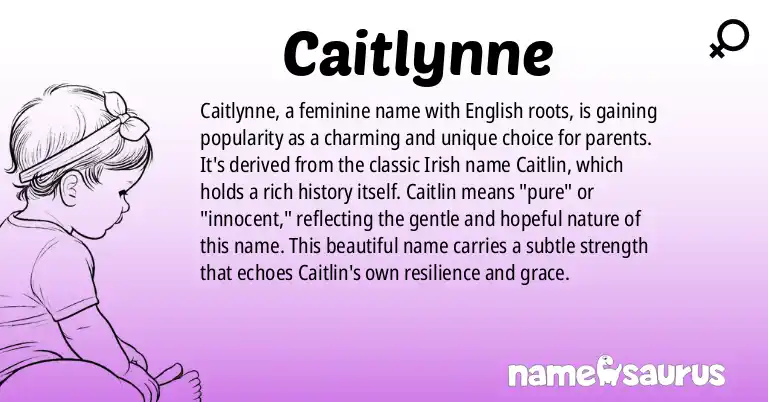 Infographic about Caitlynne name meaning, Caitlynne is a name from English origin(s).