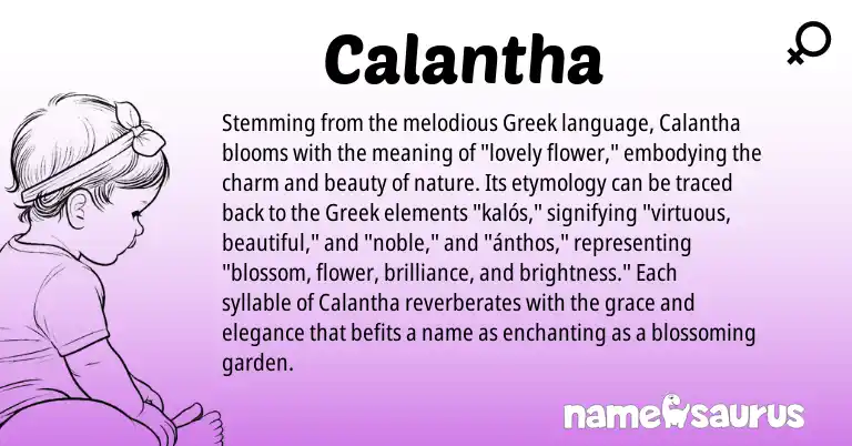 Infographic about Calantha name meaning, Calantha is a name from Greek origin(s).