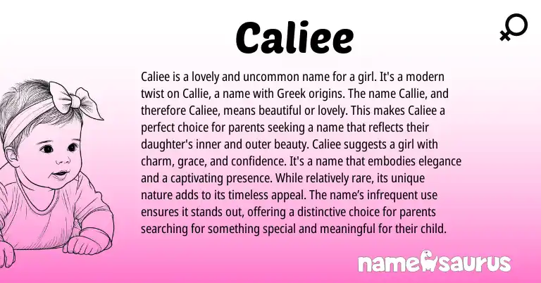 Infographic about Caliee name meaning, Caliee is a name from Greek, American origin(s).
