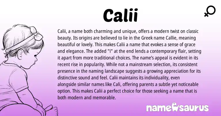 Infographic about Calii name meaning, Calii is a name from Greek origin(s).