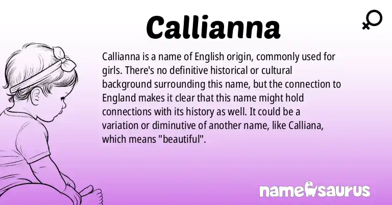Infographic about Callianna name meaning, Callianna is a name from English origin(s).