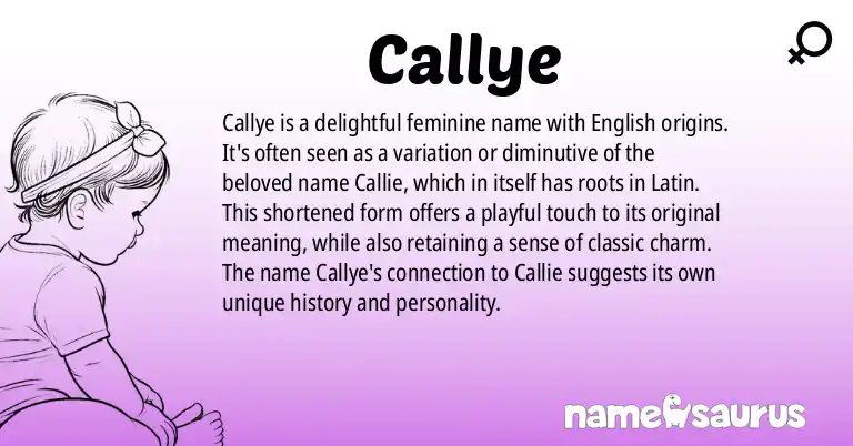 Infographic about Callye name meaning, Callye is a name from English origin(s).