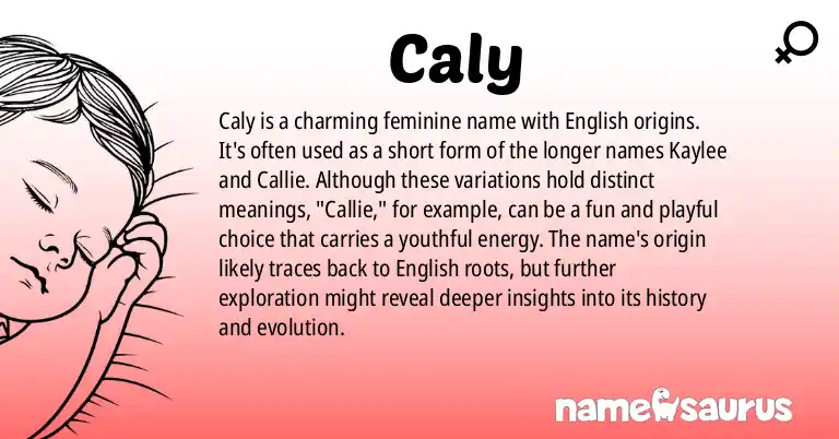 Infographic about Caly name meaning, Caly is a name from English origin(s).