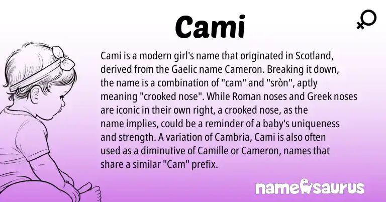Infographic about Cami name meaning, Cami is a name from Gaelic, Roman, Greek origin(s).
