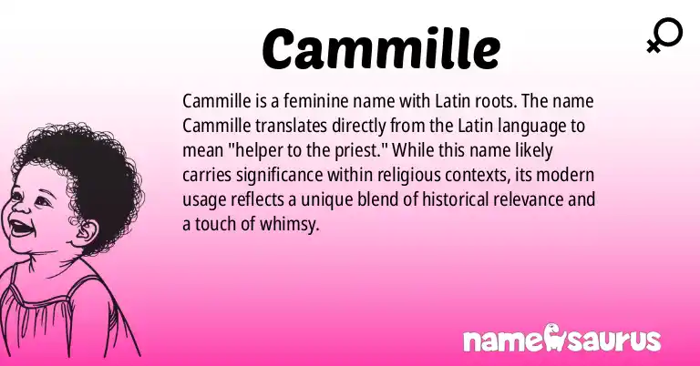 Infographic about Cammille name meaning, Cammille is a name from Latin origin(s).