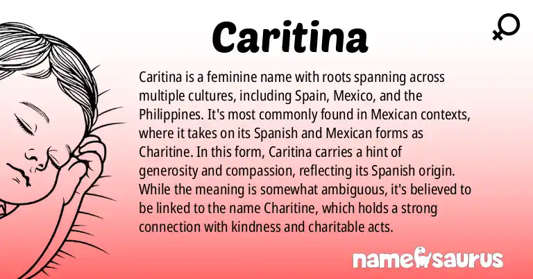 Infographic about Caritina name meaning, Caritina is a name from Spanish, Spanish (Mexican), Filipino, Italian origin(s).