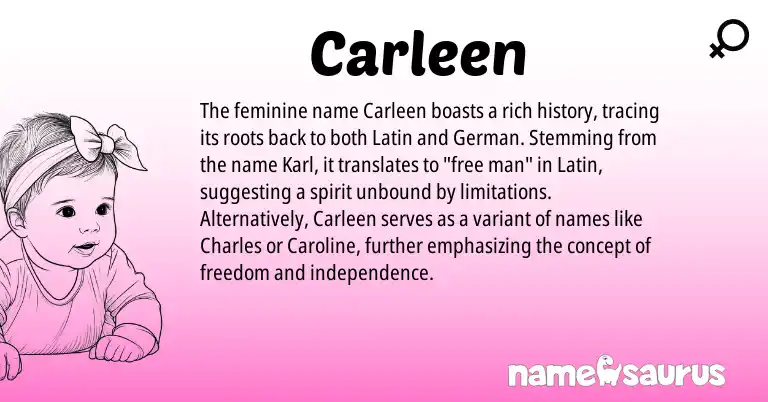 Infographic about Carleen name meaning, Carleen is a name from German, Latin origin(s).
