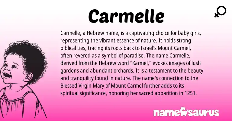 Infographic about Carmelle name meaning, Carmelle is a name from Hebrew origin(s).