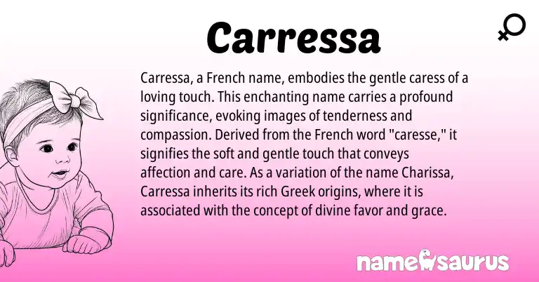 Infographic about Carressa name meaning, Carressa is a name from French, Greek origin(s).