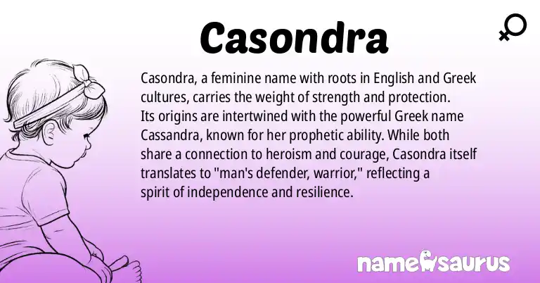Infographic about Casondra name meaning, Casondra is a name from English, Greek origin(s).