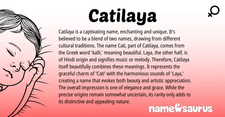 Infographic about Catilaya name meaning, Catilaya is a name from English, Hindi, Greek origin(s).