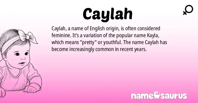 Infographic about Caylah name meaning, Caylah is a name from English origin(s).