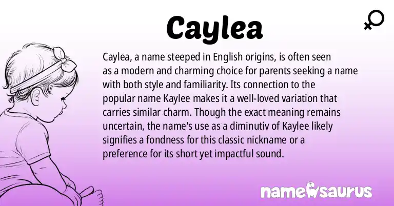 Infographic about Caylea name meaning, Caylea is a name from English origin(s).