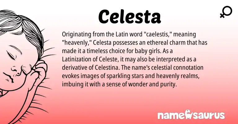 Infographic about Celesta name meaning, Celesta is a name from Latin origin(s).