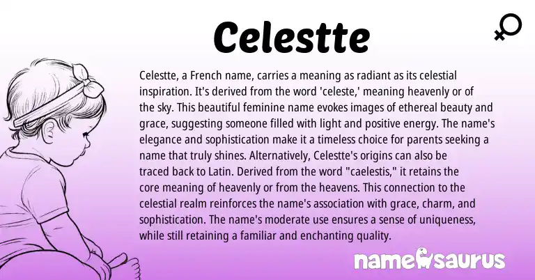 Infographic about Celestte name meaning, Celestte is a name from Latin, French origin(s).