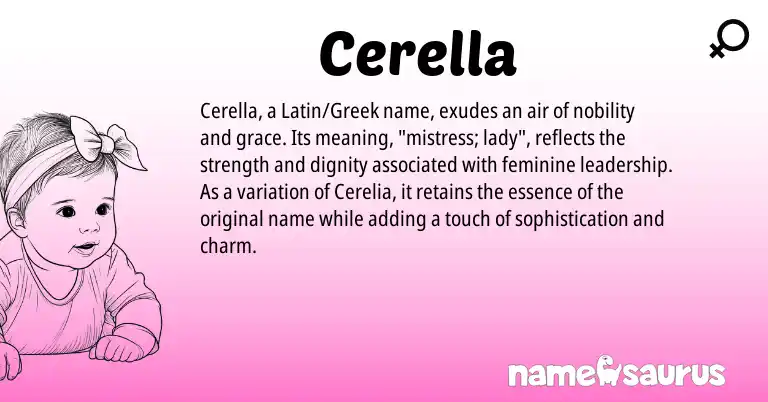 Infographic about Cerella name meaning, Cerella is a name from Latin, Greek origin(s).