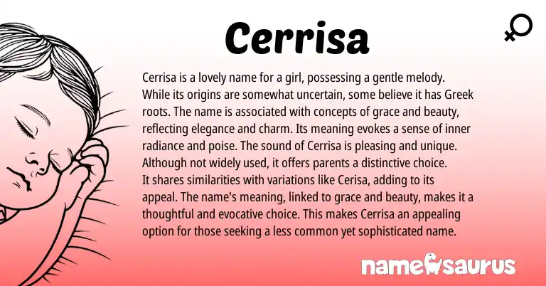 Infographic about Cerrisa name meaning, Cerrisa is a name from Greek, American origin(s).