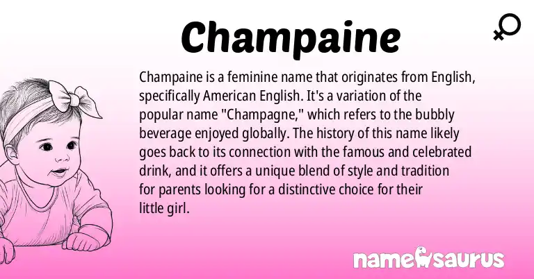 Infographic about Champaine name meaning, Champaine is a name from English (American) origin(s).