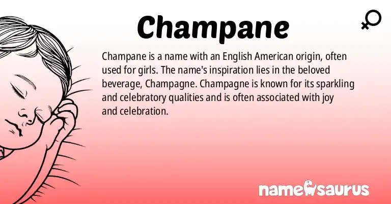 Infographic about Champane name meaning, Champane is a name from English (American) origin(s).