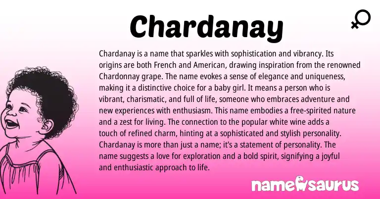 Infographic about Chardanay name meaning, Chardanay is a name from American, French origin(s).