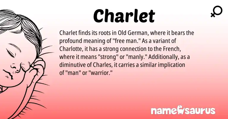 Infographic about Charlet name meaning, Charlet is a name from Old German, French origin(s).