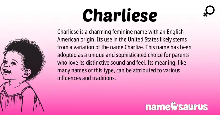 Infographic about Charliese name meaning, Charliese is a name from English (American) origin(s).