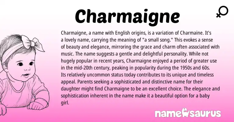 Infographic about Charmaigne name meaning, Charmaigne is a name from English origin(s).
