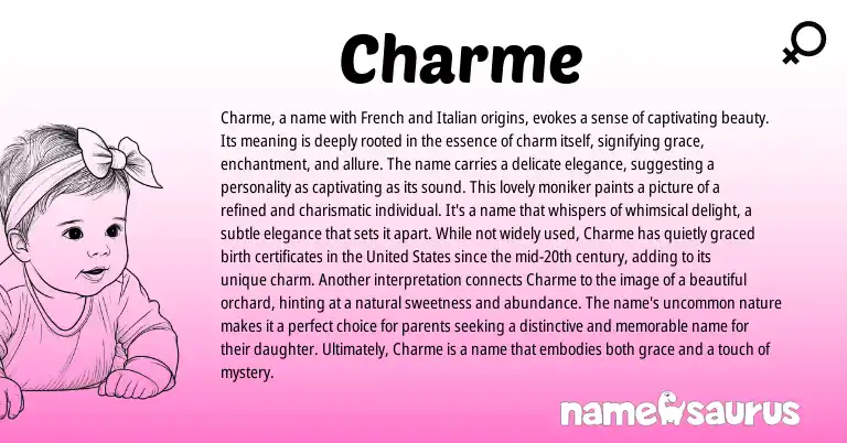 Infographic about Charme name meaning, Charme is a name from Latin, French, Italian origin(s).
