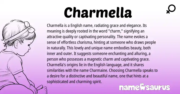 Infographic about Charmella name meaning, Charmella is a name from English origin(s).