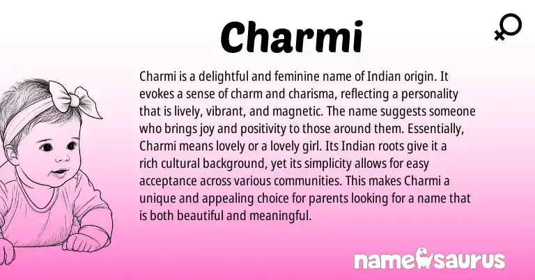 Infographic about Charmi name meaning, Charmi is a name from Indian origin(s).