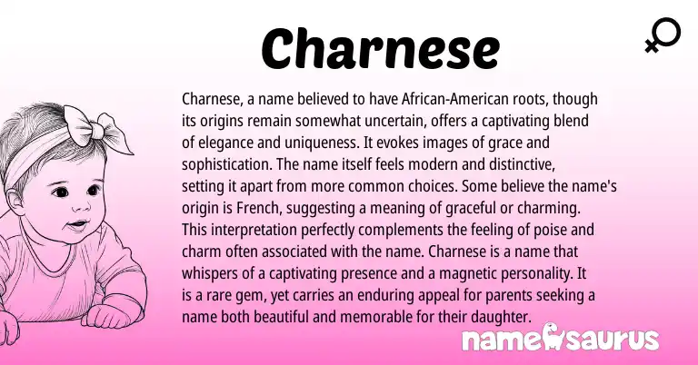Infographic about Charnese name meaning, Charnese is a name from French, American origin(s).