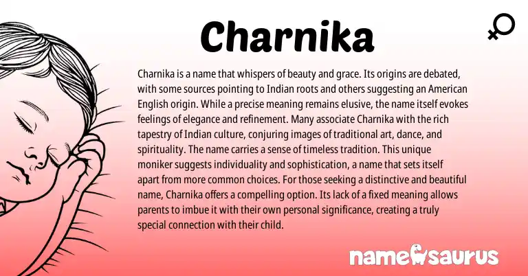 Infographic about Charnika name meaning, Charnika is a name from Indian origin(s).