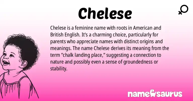 Infographic about Chelese name meaning, Chelese is a name from English (American), British origin(s).