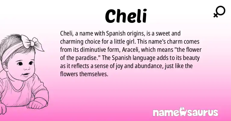 Infographic about Cheli name meaning, Cheli is a name from Spanish origin(s).