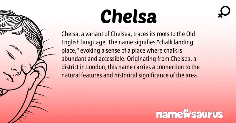 Infographic about Chelsa name meaning, Chelsa is a name from Old English origin(s).