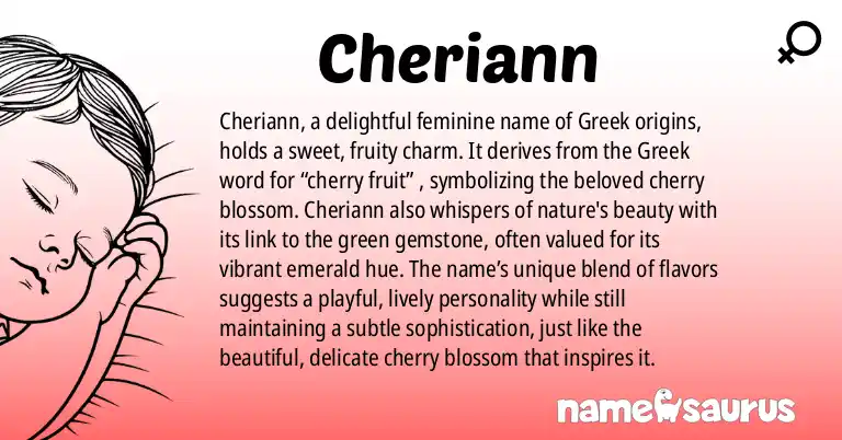 Infographic about Cheriann name meaning, Cheriann is a name from Greek origin(s).