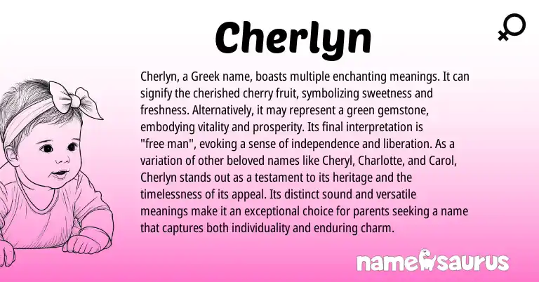Infographic about Cherlyn name meaning, Cherlyn is a name from Greek origin(s).