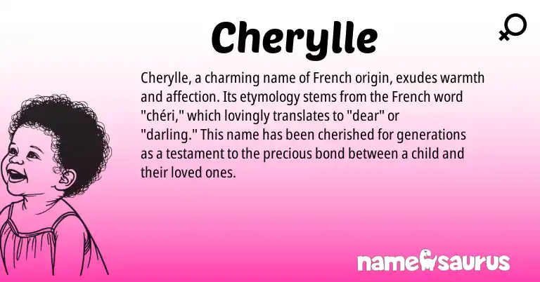 Infographic about Cherylle name meaning, Cherylle is a name from French origin(s).