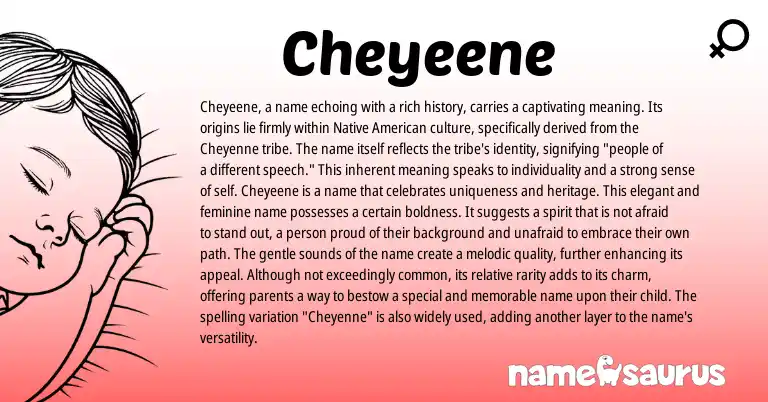 Infographic about Cheyeene name meaning, Cheyeene is a name from American origin(s).