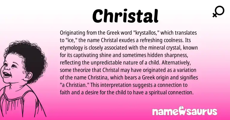 Infographic about Christal name meaning, Christal is a name from Greek origin(s).