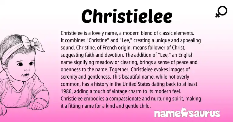 Infographic about Christielee name meaning, Christielee is a name from French, English origin(s).