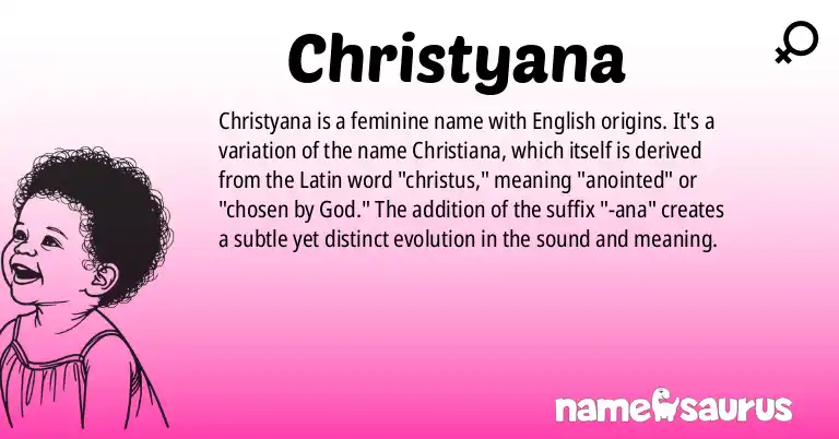 Infographic about Christyana name meaning, Christyana is a name from English origin(s).