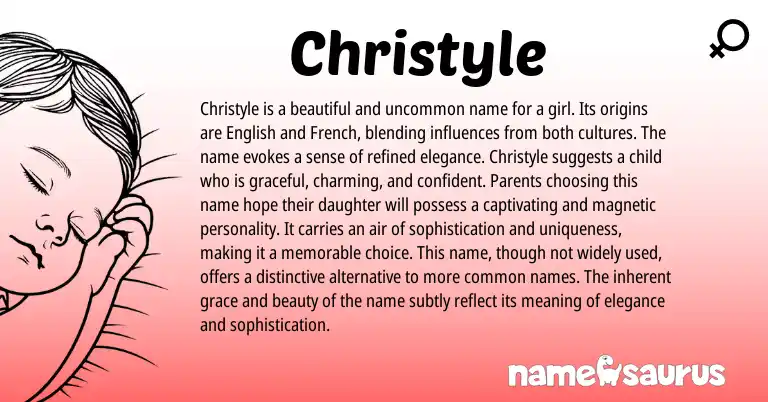 Infographic about Christyle name meaning, Christyle is a name from French, English, American origin(s).