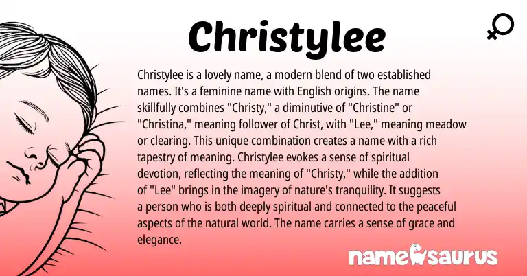 Infographic about Christylee name meaning, Christylee is a name from English origin(s).