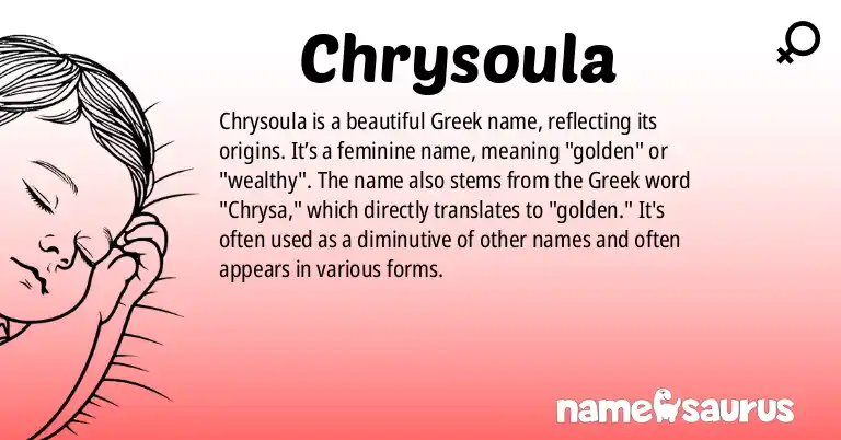 Infographic about Chrysoula name meaning, Chrysoula is a name from Greek origin(s).
