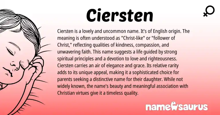 Infographic about Ciersten name meaning, Ciersten is a name from English origin(s).