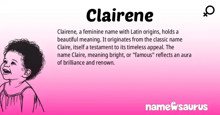 Infographic about Clairene name meaning, Clairene is a name from Latin origin(s).